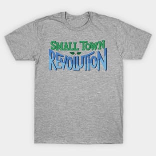 Small Town Revolution T-Shirt